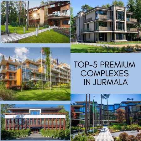 INTRODUCING THE TOP 5 BEST RESIDENTIAL COMPLEXES IN Jurmala
